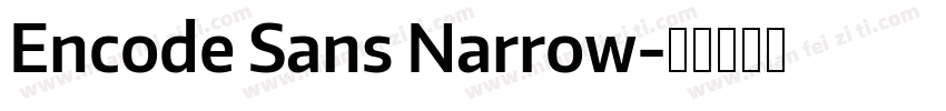 Encode Sans Narrow字体转换